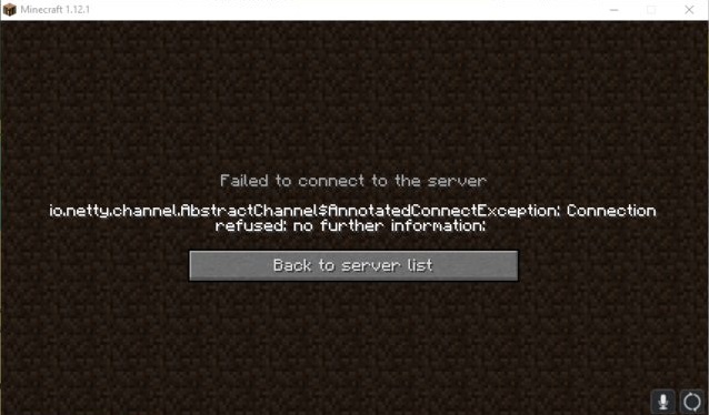 io.netty.channel.AbstractChannel$AnnotatedConnectException: Connection refused: no further information Error on Minecraft